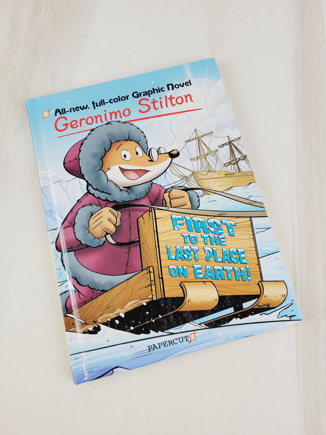 GERONIMO STILTON GRAPHIC NOVEL HARDCOVER FIRST TO THE LAST PLACE ON EARTH EUC